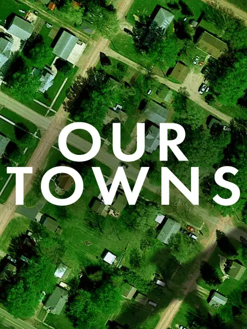 Phim Thị Trấn Của Chúng Tôi - Our Towns (2021)
