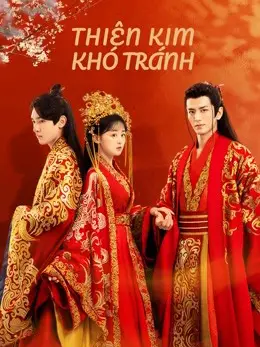 Thiên Kim Khó Tránh