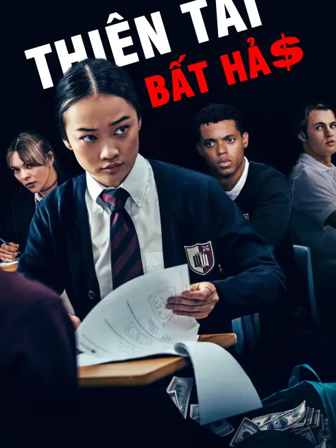 Phim Thiên Tài Bất Hảo - Bad Genius (2024)