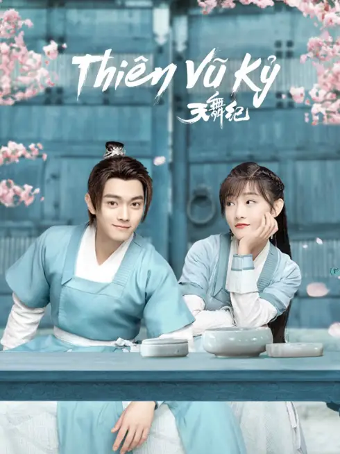 Phim Thiên Vũ Kỷ - Dance of the Sky Empire (2020)