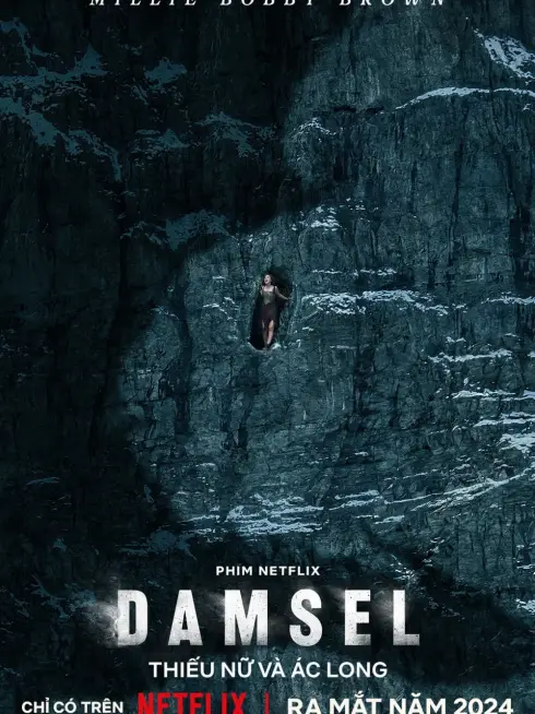 Phim Thiếu nữ và ác long - Damsel (2024)