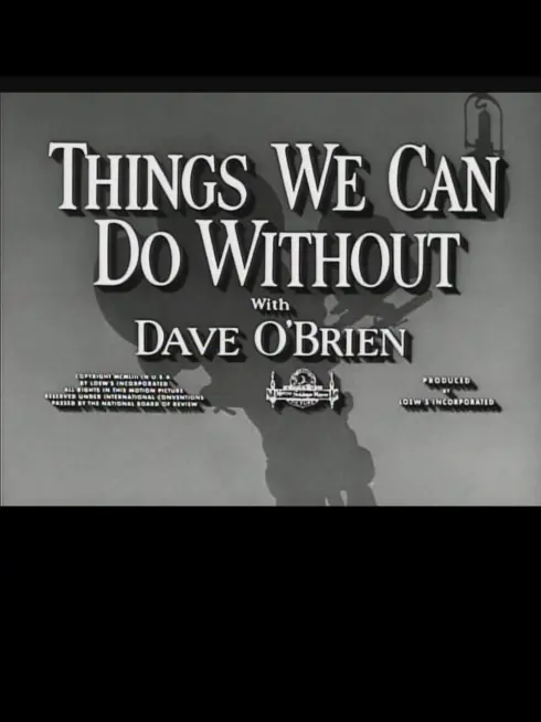 Things We Can Do Without