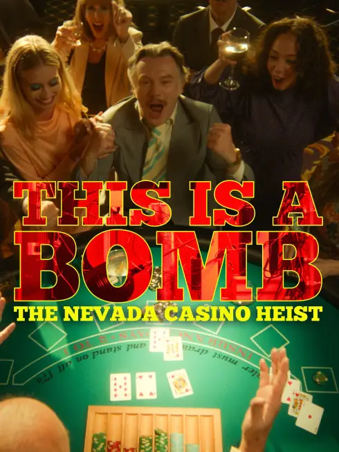  This Is a Bomb: The Nevada Casino Heist (2026)