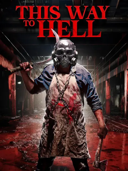  This Way to Hell (2023)