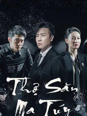 Phim Thợ Săn Ma Túy - The Drug Hunter (2018)