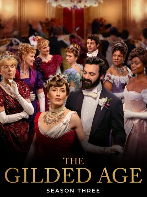 Phim Thời Đại Vàng Son (Phần 3) - The Gilded Age (Season 3) (2025)