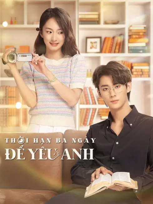 Thời Hạn Ba Ngày Để Yêu Anh