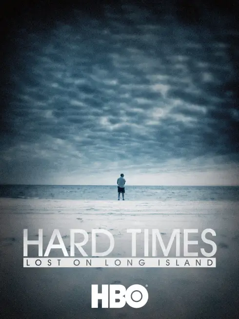 Phim Thời Khốn Khó: Thất Nghiệp Ở Long Island - Hard Times: Lost on Long Island (2012)