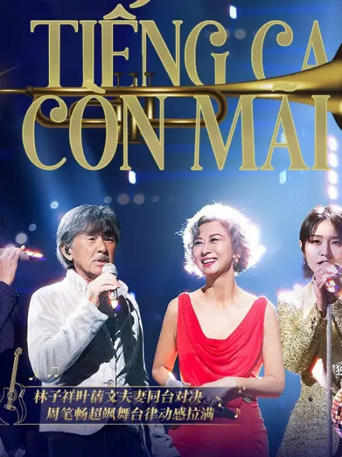 Phim Tiếng Ca Còn Mãi - Tiếng Ca Còn Mãi (2022)