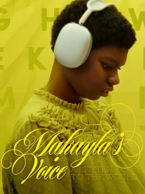 Phim Tiếng Nói Của Makayla: Lá Thư Gửi Tới Thế Giới - Makayla's Voice: A Letter to the World (2024)
