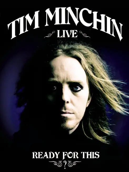 Tim Minchin, Live: Ready For This?