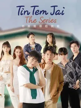Phim Tin Tem Jai The Series - Tin Tem Jai The Series (2023)