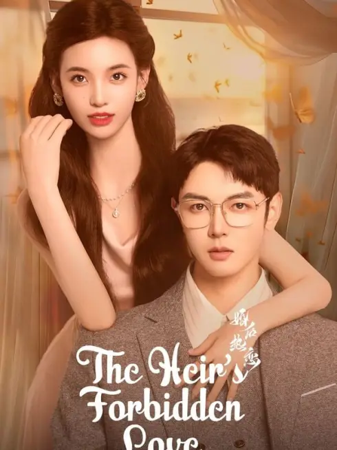 Phim Tình Yêu Cuồng Nhiệt Sau Khi Kết Hôn - The Heir's Forbidden Love (2024)