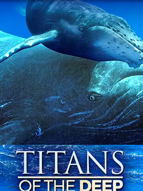Titans of the Deep