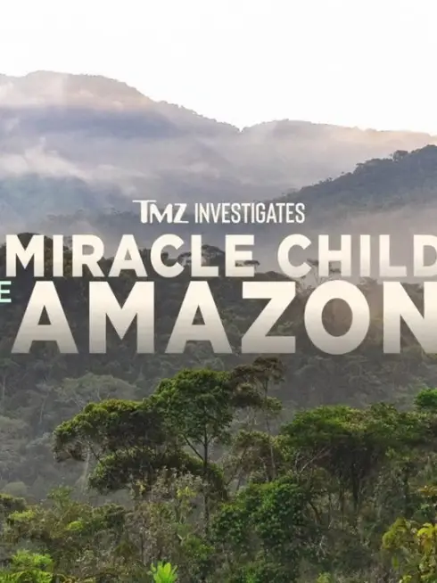 TMZ Investigates: The Miracle Children of the Amazon