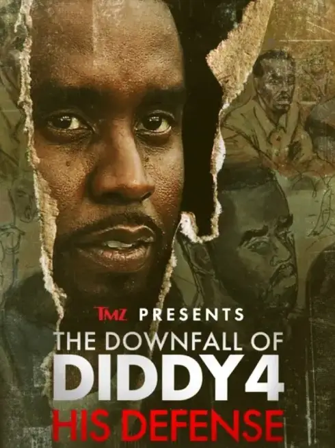  TMZ Presents | The Downfall of Diddy 4: His Defense (2025)