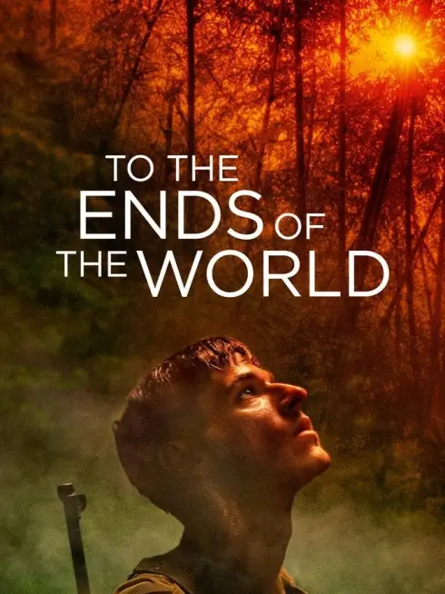  To the Ends of the World (2018)