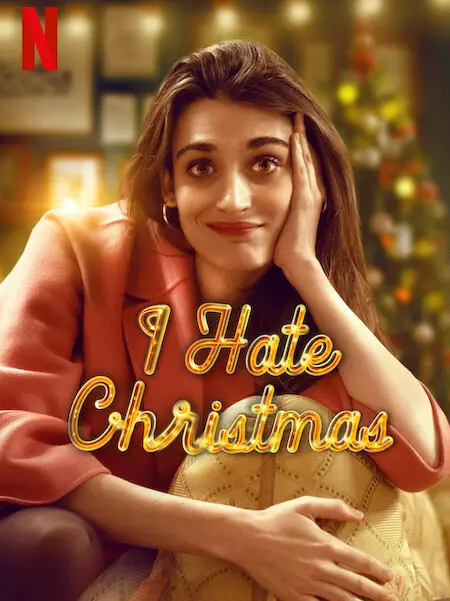 Phim Tôi ghét Giáng sinh - I Hate Christmas (2022)