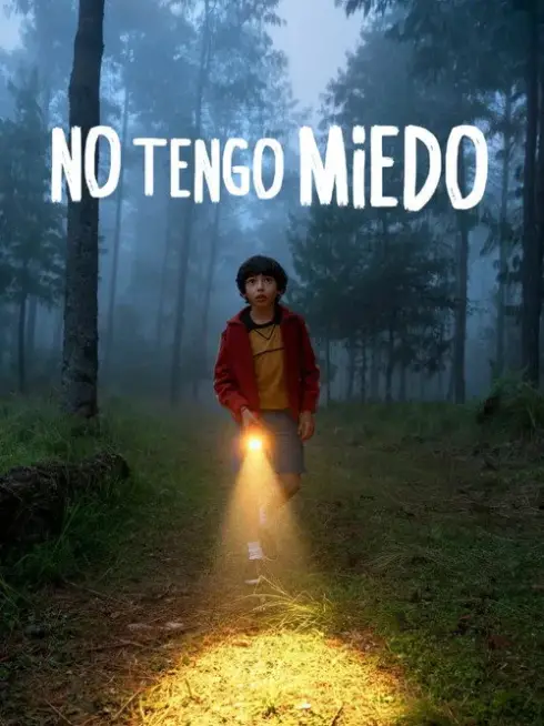 Phim Tôi Không Sợ Hãi - I'm Not Afraid / No tengo miedo (2026)