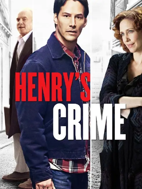 Phim Tội Lỗi Của Henry - Henry's Crime (2010)