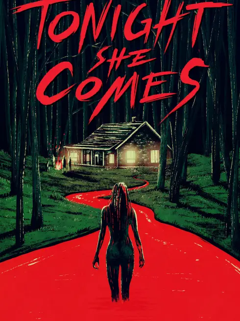 Phim Tối Nay Cô Ấy Đến - Tonight She Comes (2018)