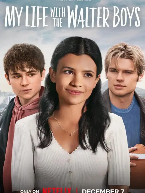 Phim Tôi và các cậu bé nhà Walter - My Life with the Walter Boys (2023)