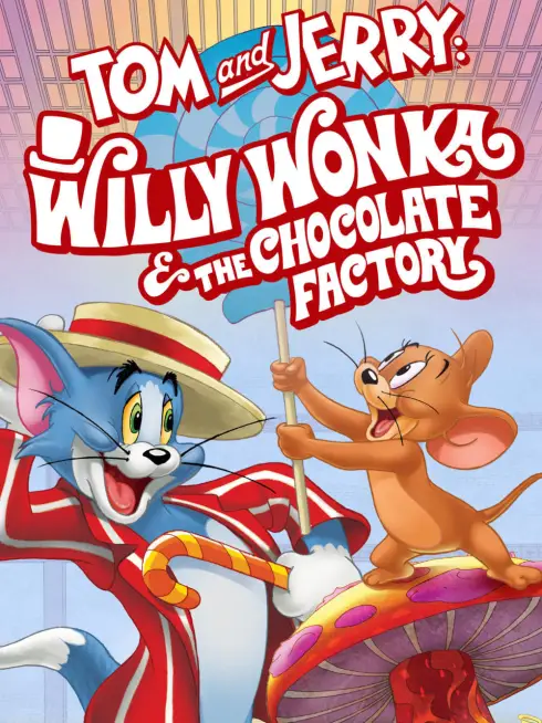 Phim Tom and Jerry: Willy Wonka and the Chocolate Factory - Tom and Jerry: Willy Wonka and the Chocolate Factory (2017)