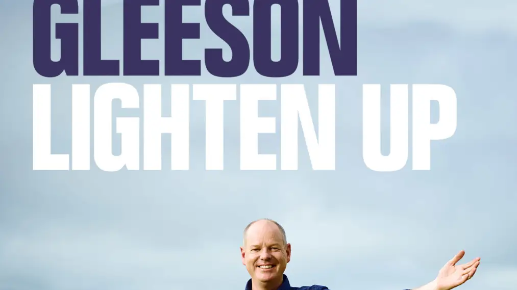 Tom Gleeson: Lighten Up