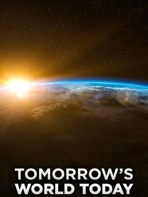 Tomorrow's World Today