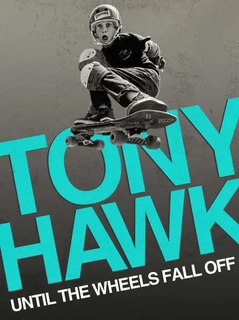 Tony Hawk: Đến Khi Bánh Xe Lìa Ván