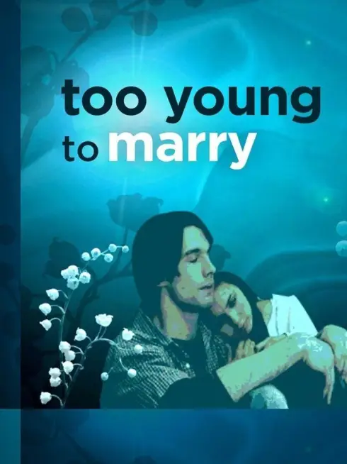 Too Young to Marry