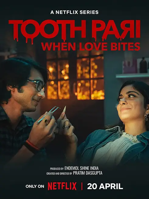 Phim Toothpari: Yêu lắm, cắn đau - Tooth Pari: When Love Bites (2023)