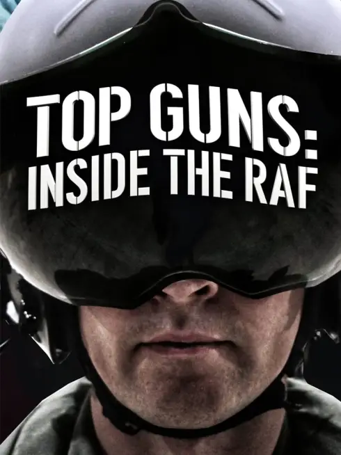  Top Guns: Inside the RAF (2023)