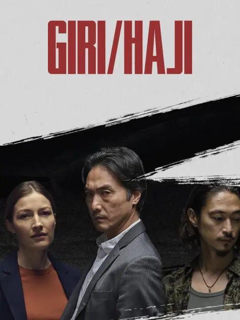 Phim Trách nhiệm / Sự hổ thẹn - Giri / Haji (2019)