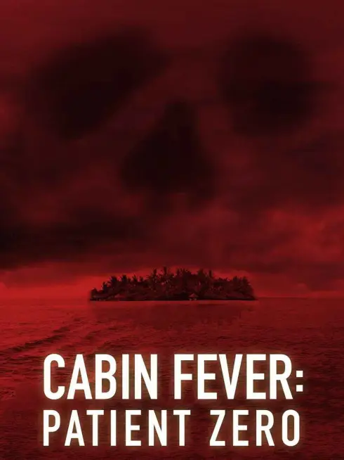 Phim Trạm Dừng Tử Thần: Bệnh Nhân Đầu Tiên - Cabin Fever 3: Patient Zero (2014)