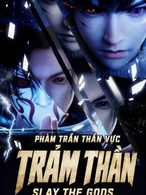 Trảm Thần: Phàm Trần Thần Vực (Phần 1)