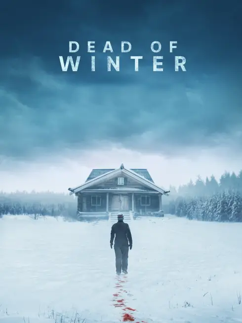 Phim Mùa Đông Chết - Dead of Winter (2025)