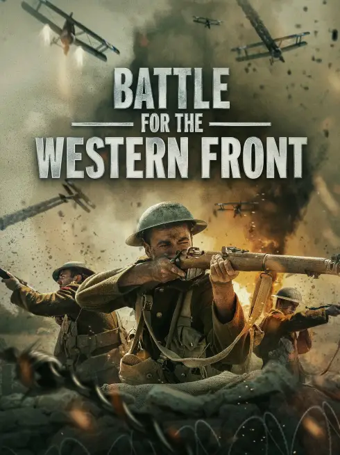 Phim Trận chiến ở Mặt trận phía Tây - Battle for the Western Front (2022)