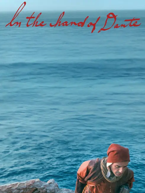 Phim Trong Bàn Tay Của Dante - In the Hand of Dante (2026)