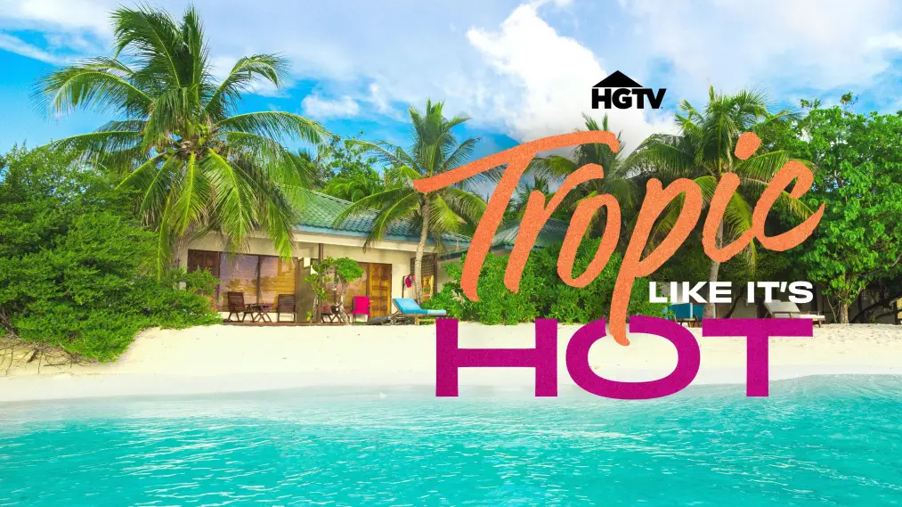 Phim Tropic Like It's Hot - Tropic Like It's Hot (2026)
