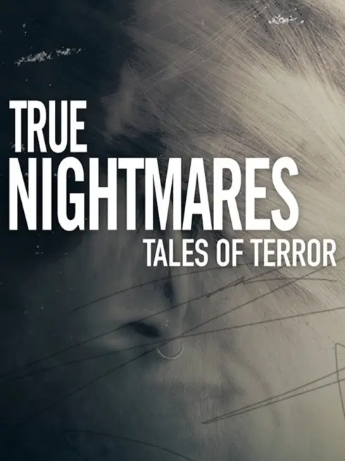 True Nightmares: Tales of Terror