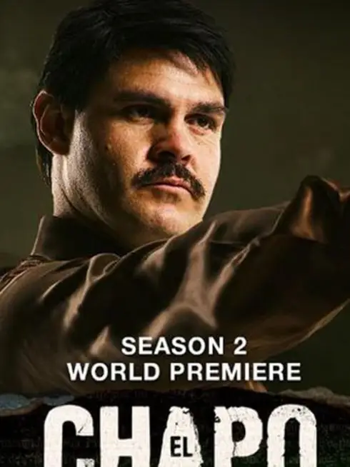 Phim Trùm Ma Túy El Chapo (Phần 2) - El Chapo (Season 2) (2017)