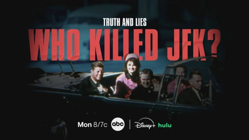 Phim Truth and Lies: Who Killed JFK? - Truth and Lies: Who Killed JFK? (2025)