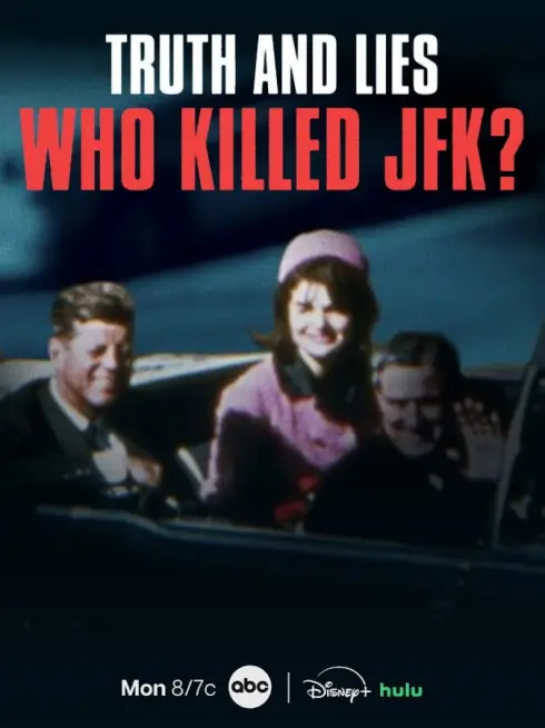 Truth and Lies: Who Killed JFK?