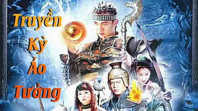 Truyền Kỳ Ảo Tưởng