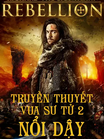 Phim Truyền Thuyết Vua Sư Tử 2: Nổi Dậy - Richard The Lionheart Rebellion (2015)