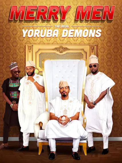 Phim Tứ quái Yoruba - Merry Men: The Real Yoruba Demons (2018)