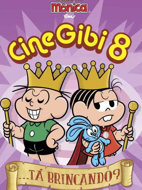Turma da Mônica em Cine Gibi 8: ...Tá Brincando (2015)