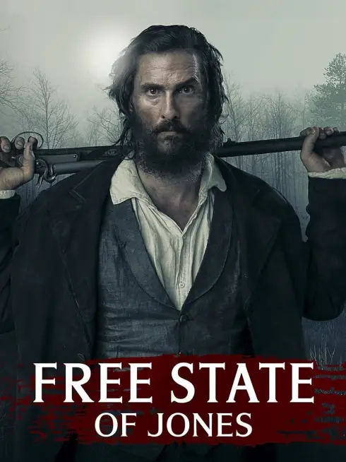 Phim Tuyên Ngôn Tự Do Của Jones - Free State of Jones (2016)
