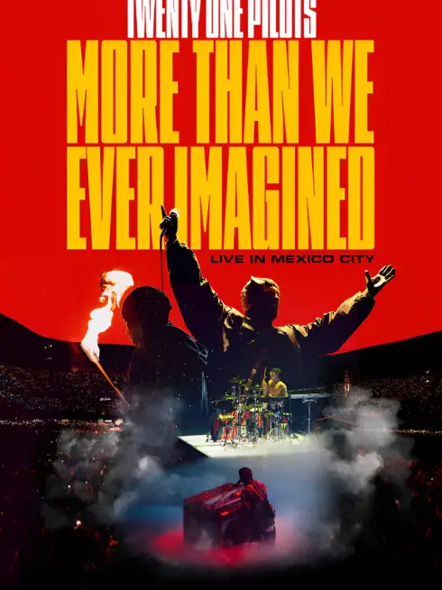 Twenty One Pilots: More Than We Ever Imagined